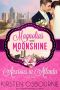 [Magnolias and Moonshine 11] • Anxious in Atlanta